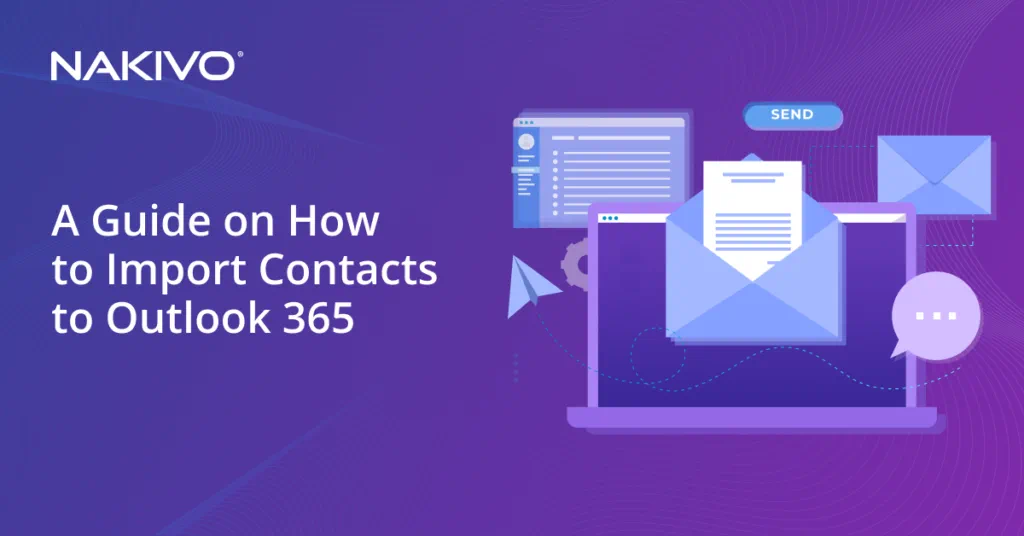 A Guide on How to Import Contacts to Outlook 365