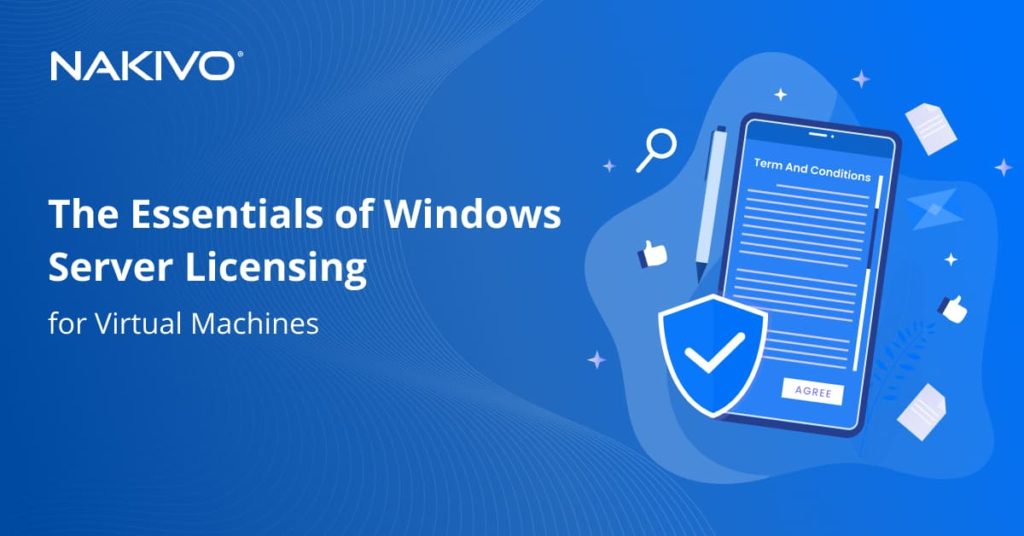 The Essentials of Windows Server Licensing for Virtual Machines