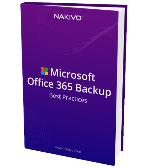 Microsoft Office 365 Backup Best Practices