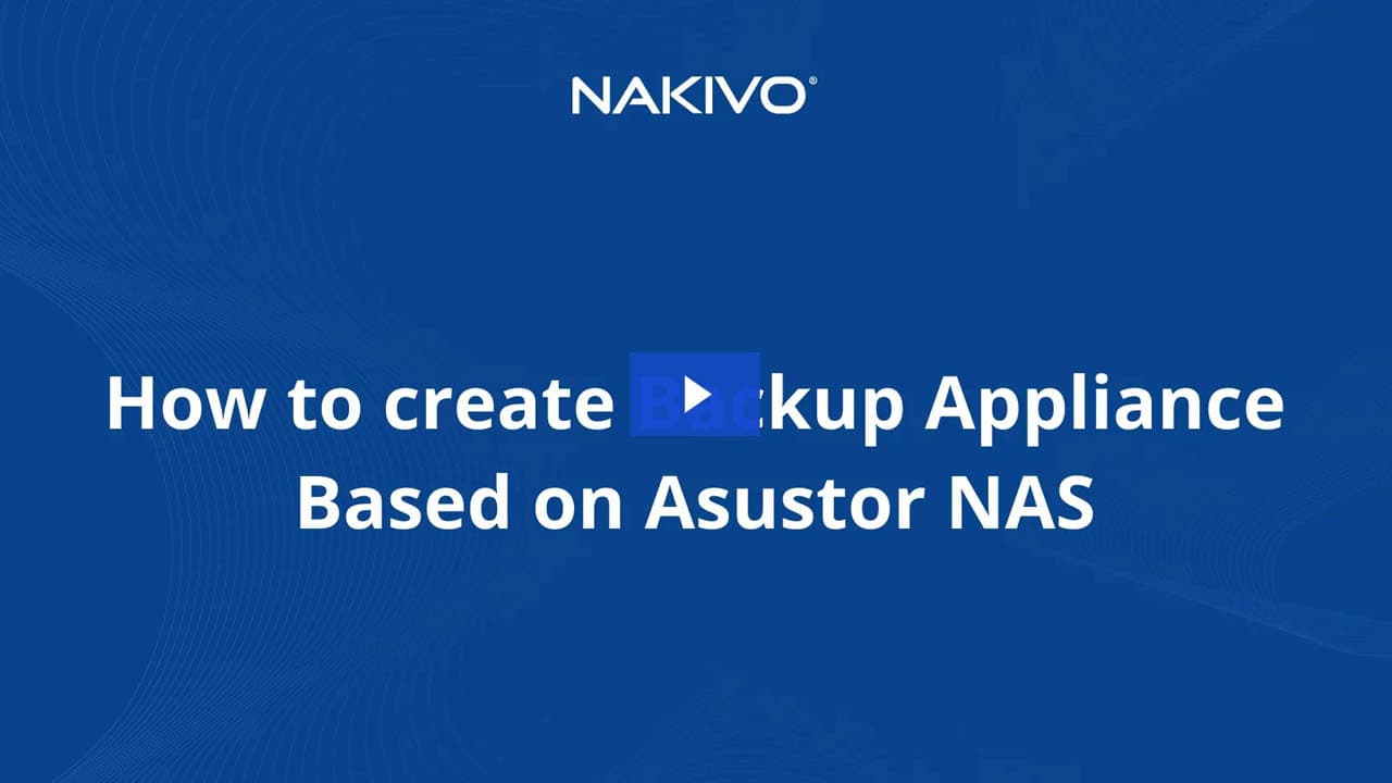 how to create backup appliance based on asustor nas