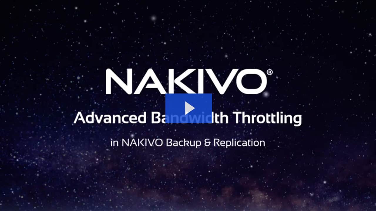 Advanced bandwidth throttling in nakivo backup and replication