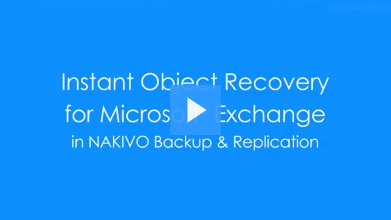 instant object recovery for microsoft exchange video preview
